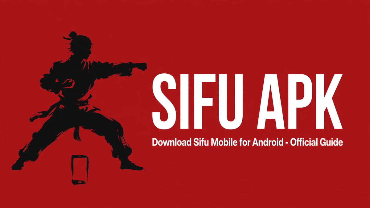 Sifu APK – Download Sifu Mobile for Android Hero Image